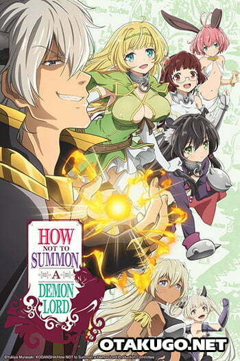 6 Anime tương tự Maou-sama, Retry! 5 Isekai Maou to Shoukan Shoujo no Dorei Majutsu (How Not to Summon a Demon Lord)
