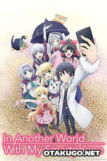 6 Anime tương tự Maou-sama, Retry! 4 Isekai wa Smartphone to Tomo ni. In Another World with My Smartphone