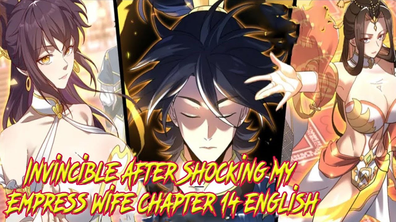 Invincible After Shocking My Empress Wife Chapter 58: Ngày phát hành & Nội dung 2 Bất khả chiến bại sau khi gây sốc cho vợ hoàng hậu của tôi