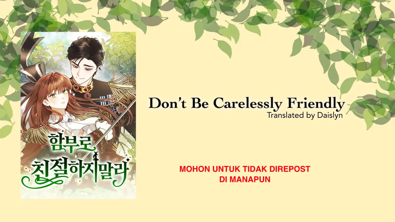 Don’t Be Carelessly Friendly Chapter 46: Ngày phát hành & Nội dung 1 Đừng tỏ ra thân thiện một cách bất cẩn