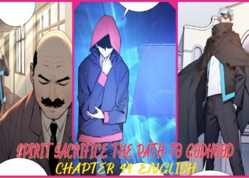 Spirit Sacrifice: The Path to Godhood Chapter 85: Ngày phát hành, Nội dung, và Nơi đọc